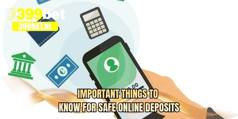 Important things to know for safe online deposits 