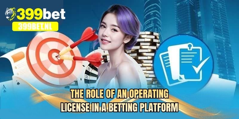 The role of an operating license in a betting platform