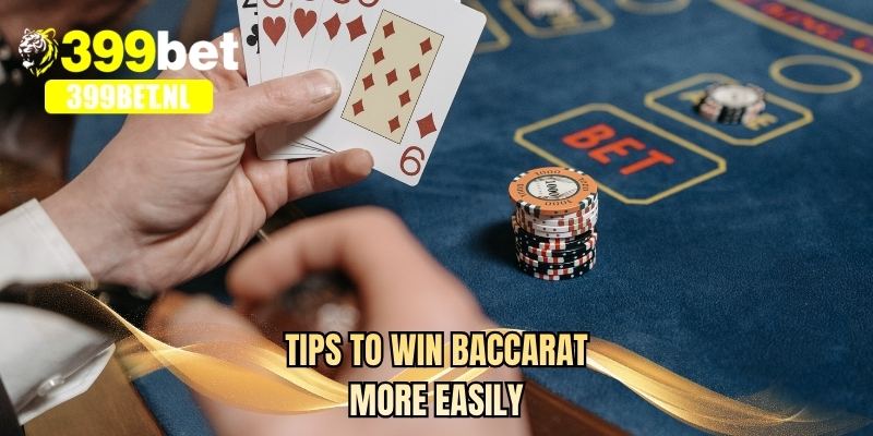 Tips to win baccarat more easily